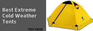 Best Extreme Cold Weather Tents